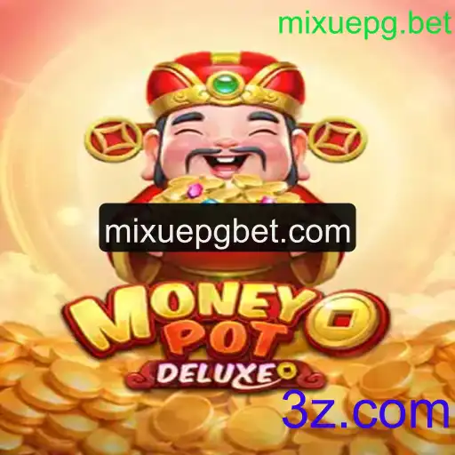 Explorando MoneyPotDELUXE: O Novo Sucesso do mixuepg.bet